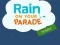 שפּיל Rain on Your Parade אָנליין