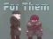 שפּיל For Them אָנליין
