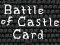 שפּיל Battle of Castle Card אָנליין