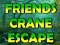 שפּיל Friends Crane Escape אָנליין