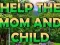 שפּיל Help The Mom And Child אָנליין