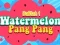 שפּיל Watermelon Pang Pang אָנליין