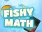 שפּיל Fishy Math אָנליין
