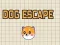שפּיל Dog Escape אָנליין