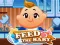 שפּיל Feed the Baby אָנליין