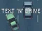 שפּיל Text 'n' Drive אָנליין