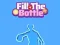 שפּיל Fill The Bottle אָנליין