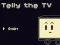 שפּיל Telly the TV אָנליין