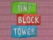 שפּיל Tiny Block Tower אָנליין