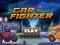 שפּיל Car Fighter אָנליין