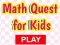 שפּיל Math Quest For Kids אָנליין