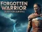 שפּיל Forgotten Warrior Quest for Survival אָנליין