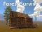 שפּיל Forest Survival אָנליין