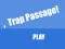 שפּיל Trap Passage אָנליין