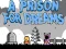 שפּיל A Prison for Dreams אָנליין