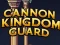 שפּיל Cannon Kingdom Guard אָנליין