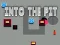 שפּיל Into the Pit אָנליין