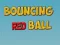שפּיל Bouncing Red Ball אָנליין