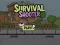 שפּיל Survival Shooter אָנליין