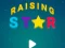 שפּיל Raising Star אָנליין