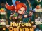 שפּיל Heroes' Defense אָנליין