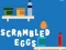 שפּיל Scrambled Eggs אָנליין