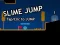 שפּיל Slime Jump אָנליין