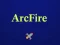 שפּיל Arcfire אָנליין