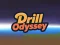 שפּיל Drill Odyssey אָנליין