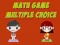 שפּיל Math Game Multiple Choice אָנליין