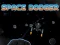 שפּיל Space Dodger אָנליין