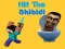 שפּיל Hit The Skibidi אָנליין