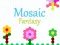 שפּיל Mosaic Fantasy אָנליין