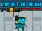 שפּיל Impostor Rush: Rocket Launcher אָנליין