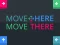 שפּיל Move Here Move There אָנליין