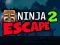 שפּיל Ninja Escape 2 אָנליין