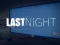 שפּיל Last Night אָנליין