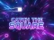 שפּיל Catch the Square אָנליין