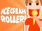 שפּיל Ice Cream Roller! אָנליין