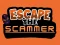 שפּיל Escape The Scammer אָנליין