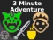 שפּיל 3 Minute Adventure אָנליין
