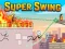 שפּיל Super Swing אָנליין