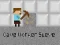 שפּיל Cave Worker Steve אָנליין