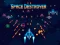 שפּיל Space Destroyer אָנליין
