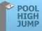 שפּיל Pool High Jump אָנליין