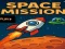 שפּיל Space Mission אָנליין