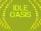 שפּיל Idle Oasis אָנליין