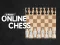 שפּיל 2 Player Online Chess אָנליין