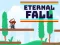 שפּיל Eternal Fall אָנליין