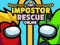 שפּיל Impostor Rescue Online אָנליין